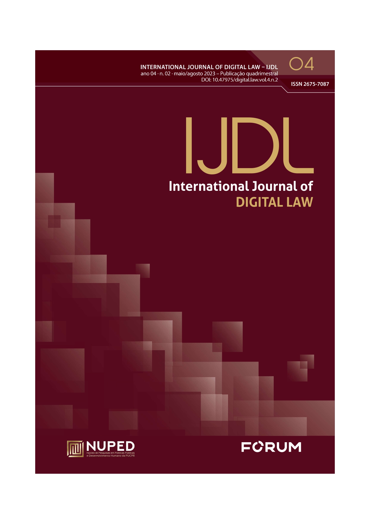 					Visualizar v. 4 n. 2 (2023): International Journal of Digital Law | IJDL
				