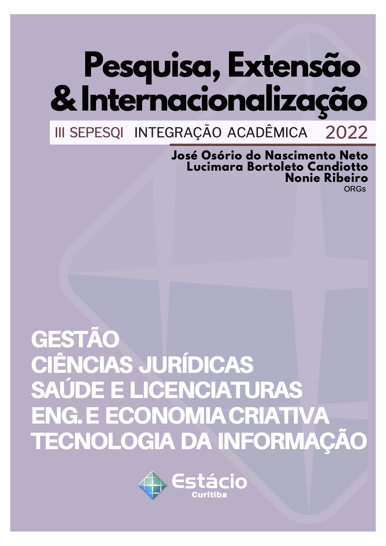 III SEPESQI | Tecnologia & inovação: Limites e possibilidades do metaverso para a pesquisa, extensão e internacionalização 